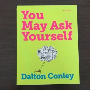 You May Ask Yourself by Dalton Conley
